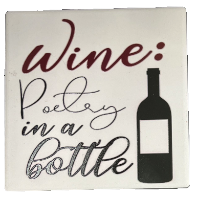 Wine is Poetry in a Bottlef